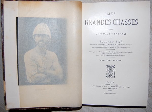 Mes grandes chasses dans l'Afrique central par Edouard Foa charge …