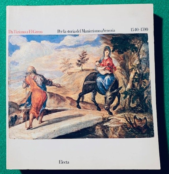 DA TIZIANO A EL GRECO - PER LA STORIA DEL …
