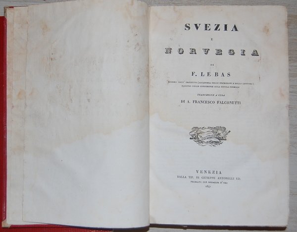 Svezia e Norvegia di F. Lebas membro dell'Instituto (Accademia delle …