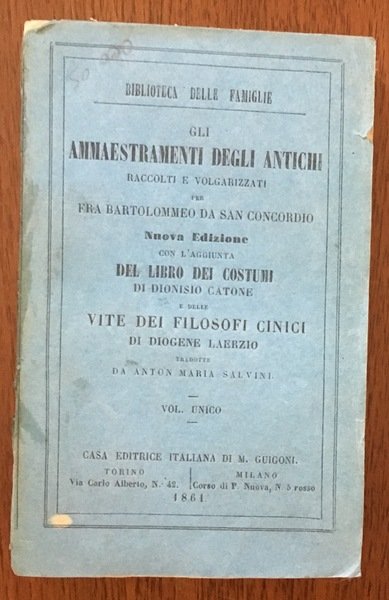Gli ammaestramenti degli antichi raccolti e volgarizzati per fra Bartolomeo … | Immagine Gallery 3