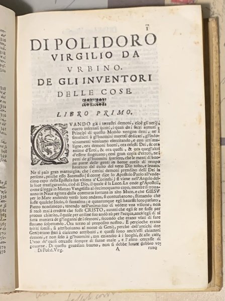 Di Polidoro Virgilio da Urbino De gli Inventori delle cose. …