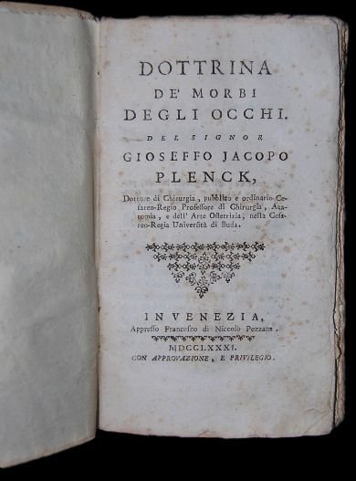 Dottrina de Morbi degli occhi del Signor Gioseffo Jacopo Plenck, …