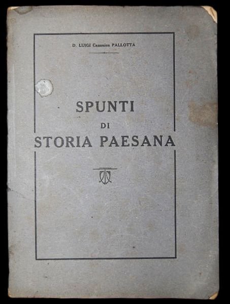 Spunti di Storia Paesana,