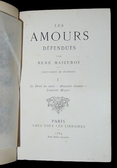 Les Amours Defendues par Renè Maizeroy (Eau-Forte de Jeanniot) I …