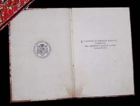 Lelogio di Amerigo Vespucci composto dal proposto Marco Lastri Fiorentino,