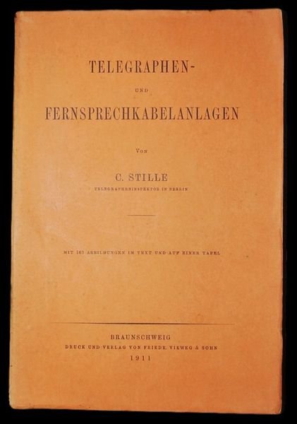 Telegraphen und fernsprechekabelangen. Mit 163 abbildungen im text und auf …