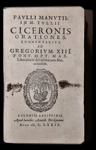 Paulli Manutii, In M. Tullii Ciceronis Orationes, commentarius. Ad Gregorium …