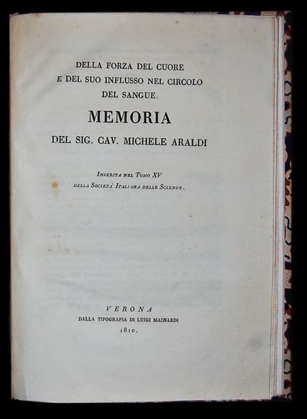 Della forza e dellInflusso del Cuore sul circolo del sangue. …