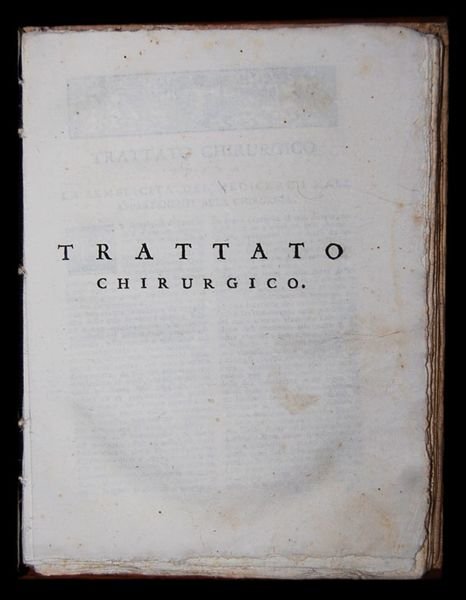 Trattato chirurgico di Angelo Nannoni sopra la semplicità del medicare …