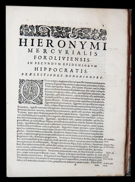 D. Hieronymi Mercurialis Forliviensis Philosophi, ac medici sui saeculi praeclarissimi, …