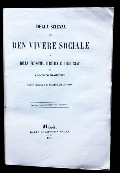 Della Scienza del Ben Vivere Sociale e della Economia degli …