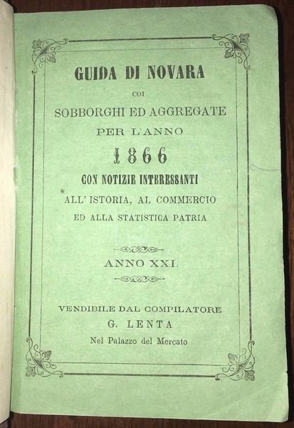 Guida di Novara, sobborghi ed aggregate per lanno 1866 ovvero …