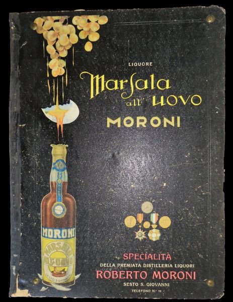 Brochure pubblicitaria della celebre distilleria di liquori Moroni di Sesto …