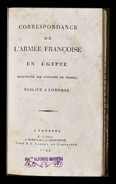Correspondance de lArmée française en Egypte, interceptée par lescadre de …