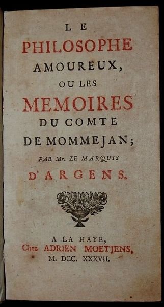 Le Philosophe amoureaux, ou les Memoires du Comte de Mommejan; …