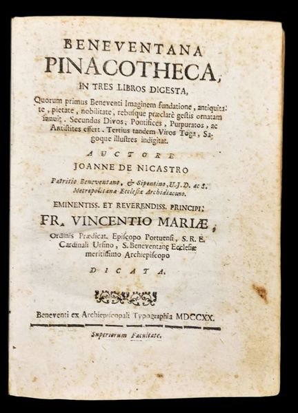 Beneventana pinacotheca, in tres libros digesta, quorum primus Beneventi imaginem …