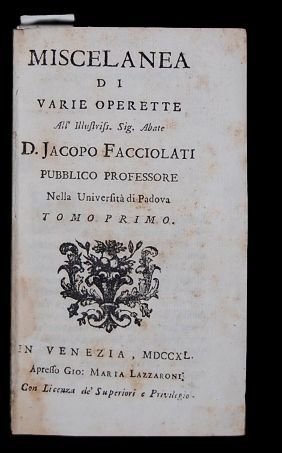 Miscelanea (Miscellanea) di Varie Operette AllIllustriss. Sig. Abate D. Jacopo …