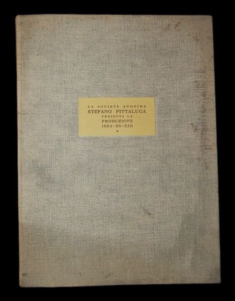 La Società Anonima Stefano Pittaluga presenta la Produzione 1934  …