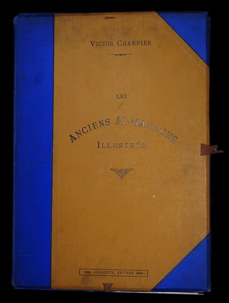 Les Anciens Almanachs Illustres, Histoire du Calendrier depuis les temps …