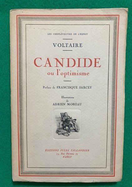 Candide ou l'optimisme. Préface de Francisque Sarcey. Illustrations de Adrien …