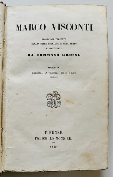 Marco Visconti, Storia del Trecento cavata dalle cronache di quel …