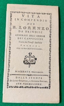 Vita in compendio del B. Lorenzo da Brindisi generale dell'ordine …