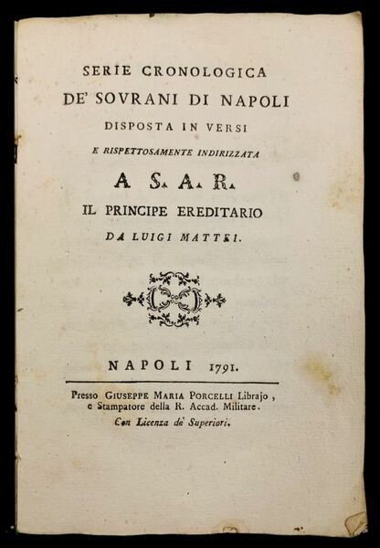Serie cronologica de' sovrani di Napoli disposta in versi e …