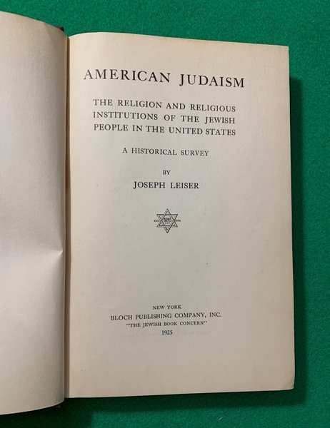 American Judaism, the Religion and Religious Institutions of the Jewish …