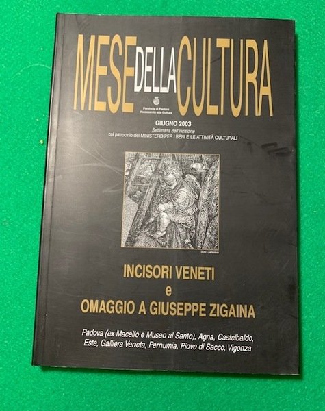 Mese della cultura. Incisori veneti e omaggio a Giuseppe Zigaina.