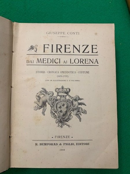 Firenze, dai Medici ai Lorena, storia - cronaca anedottica - …