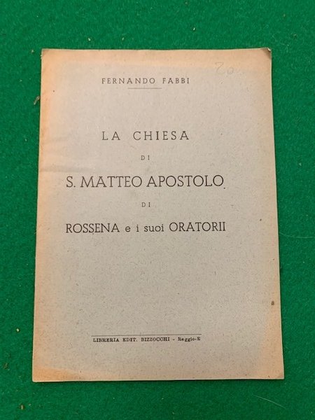 La Chiesa di S. Matteo Apostolo di Rossena e i …