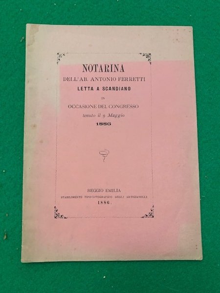 Notarina dell'Ab. Antonio Ferretti letta a Scandiano in occasione del …