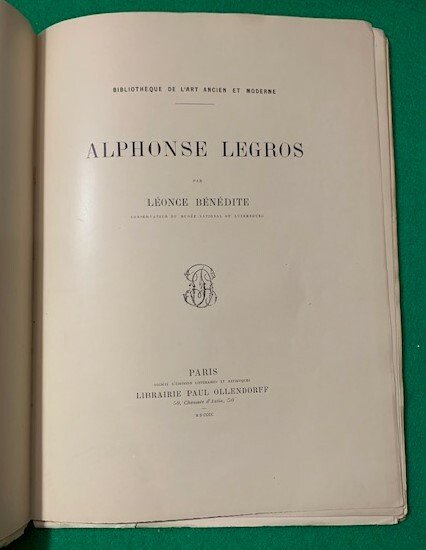 Alphonse Legros par Leonce Benedite Conservateur du Musée du Luxembourg,