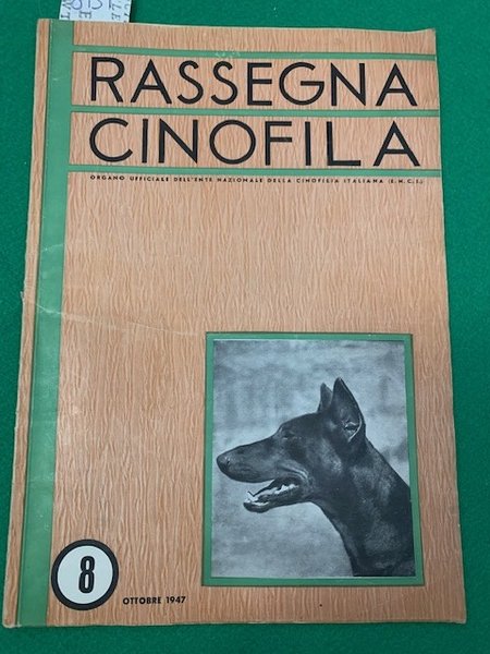 Rassegna cinofila, Ottobre 1947. N. 8