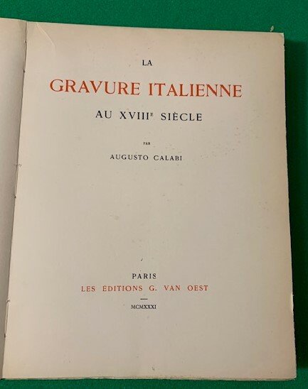 La Gravure Italienne au XVIII e Siecle