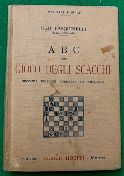 A B C del gioco degli scacchi, Seconda edizione corretta …