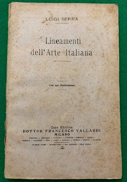 Lineamenti dell'Arte Italiana con 230 illustrazioni,