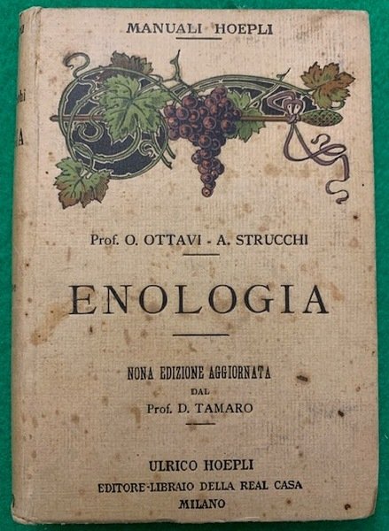 Enologia Precetti Ad Uso Degli Enologi Italiani Nona Edizione Aggiornata …