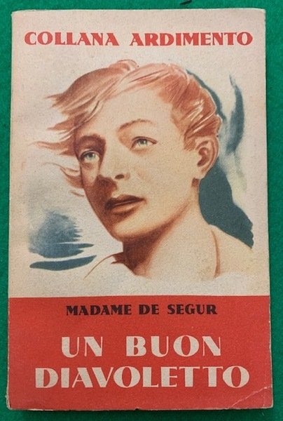 Un buon diavoletto Madame de Ségur; traduzione di Cappellini