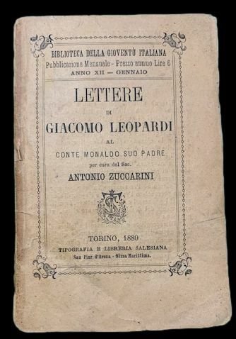 Lettere di Giacomo Leopardi al conte Monaldo suo padre per …