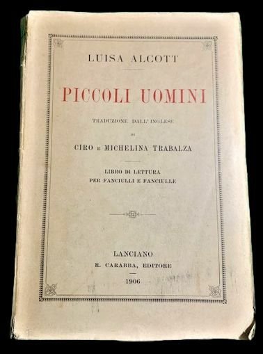 Piccoli uomini, traduzione dall'inglese di Ciro e Michelina Trabalza, Libro …