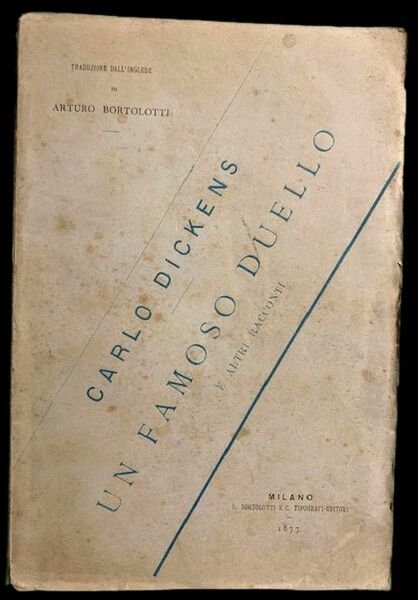 Un famoso duello e altri racconti, traduzione dall'inglese di Arturo …