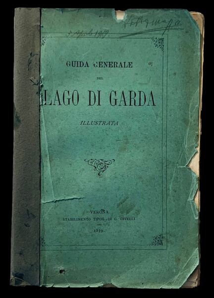 Guida generale del Lago di Garda, Illustrata