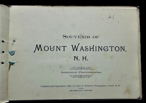 Souvenir of Mount Washington N. H., Indelible Photographs.