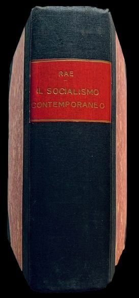 Il Socialismo contemporaneo di Giovanni Rae, seconda edizione sulla seconda …