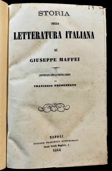 Storia della letteratura italiana di Giuseppe Maffei continuata sino ai …