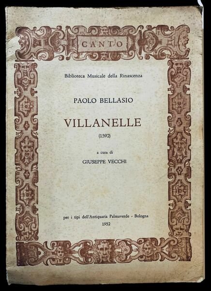 Villanelle (1592). A cura di Giuseppe Vecchi. Biblioteca Musicale della …