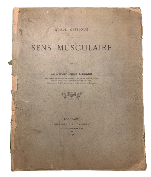 Etude Critique du Sens Musculaire par le Docteur Lucien Lamacq,