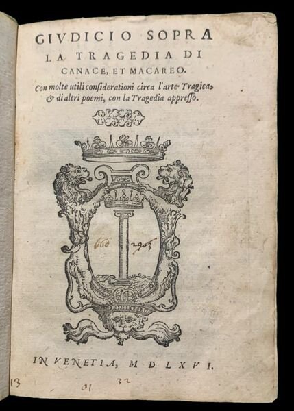 Giudicio sopra la Tragedia di Canace, et Macareo. Con molte …