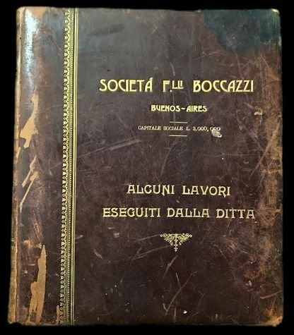 Album architettura industriale Società F.lli Boccazzi Buenos-Aires, Alcuni lavori eseguiti …